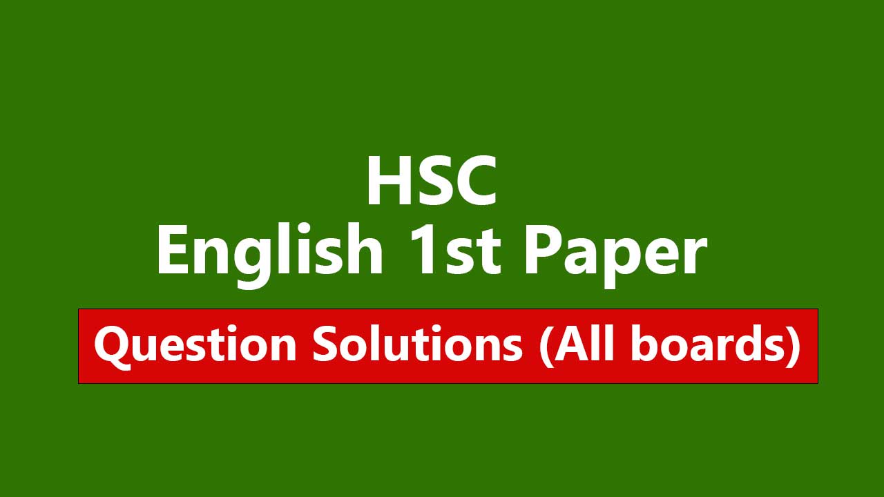 HSC English 1st paper question solution 2022 all board pdf